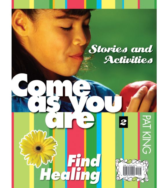 Come As You Are 2: Find Healing / Ven tal como eres 2: Encontrar la sanación