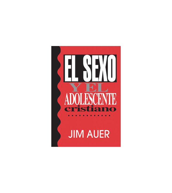 El sexo y el adolescente cristiano