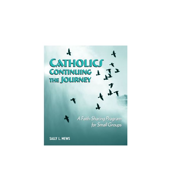 Catholics Continuing the Journey