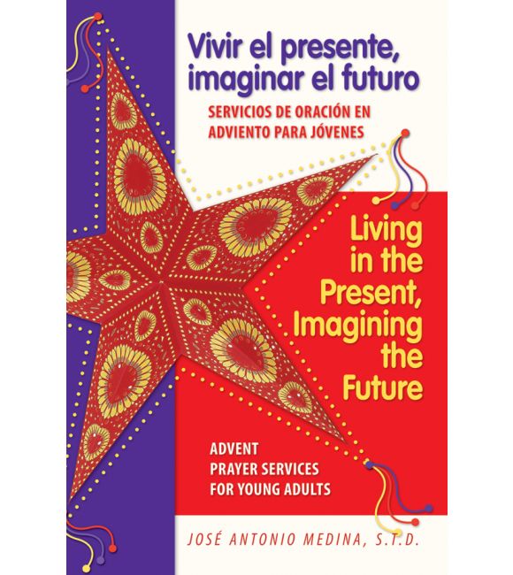 Living in the Present, Imagining the Future / Vivir el presente, imaginar el futuro