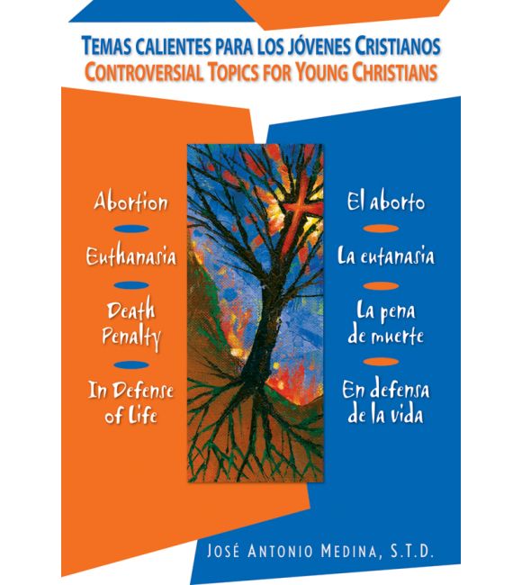 Controversial Topics for Young Christians/Temas calientes para los jóvenes  cristianos