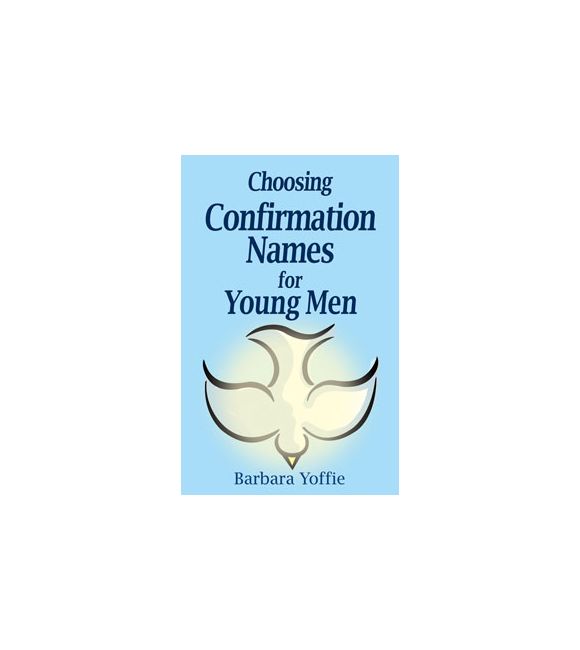 Choosing Confirmation Names for Young Men