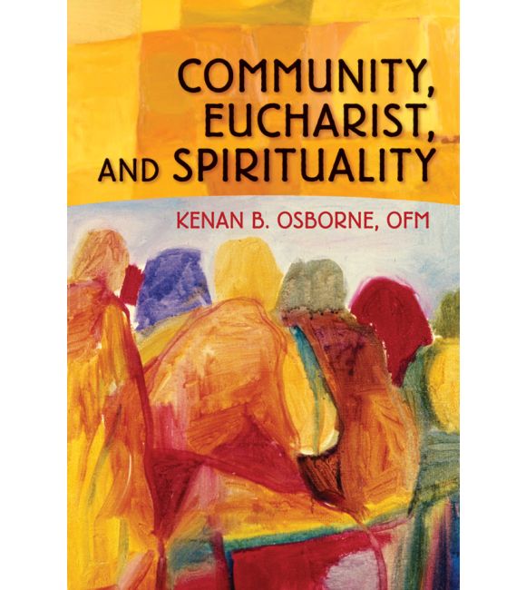 Community, Eucharist, and Spirituality