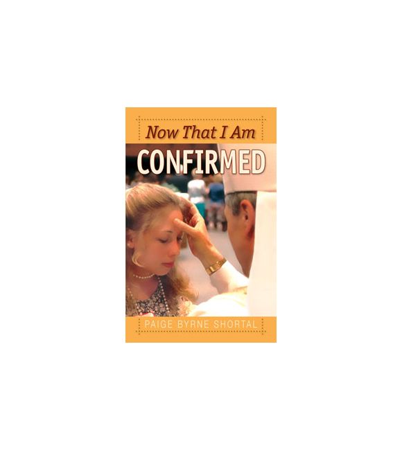 Now That I Am Confirmed