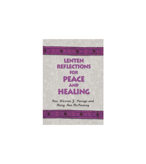 Lenten Reflections for Peace and Healing