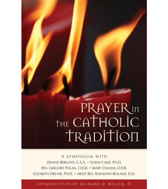 Prayer in the Catholic Tradition