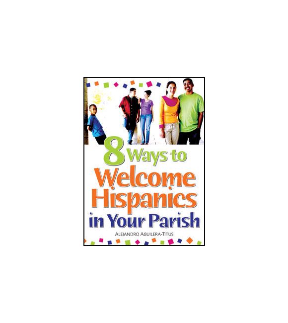 8 Ways to Welcome Hispanics in Your Parish