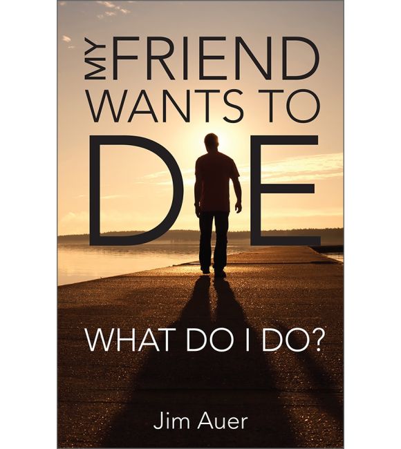 My Friend Wants to Die