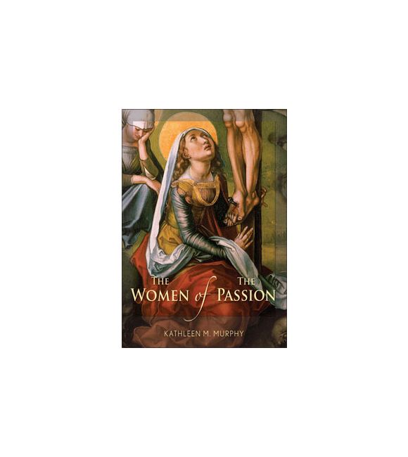 The Women of the Passion