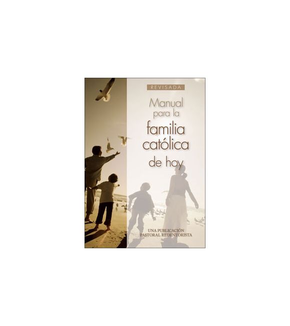 Manual para la familia católica de hoy