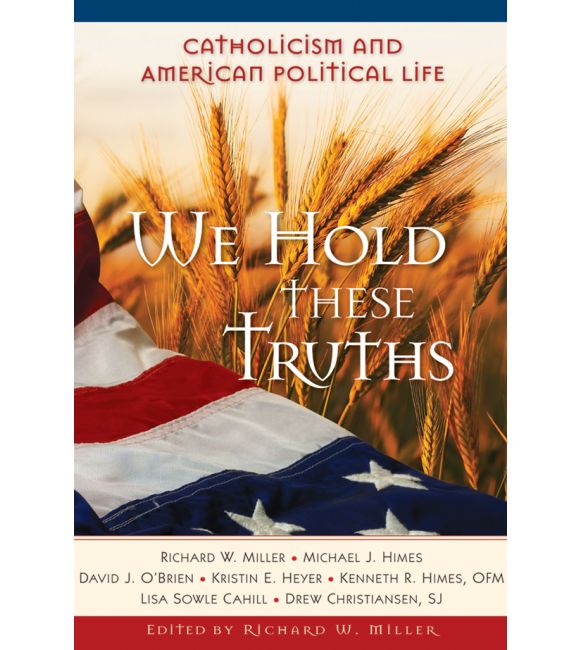 We Hold These Truths