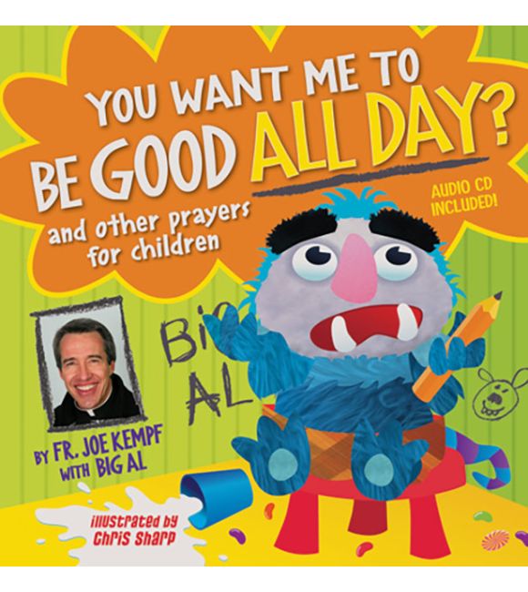 You Want Me to Be Good All Day