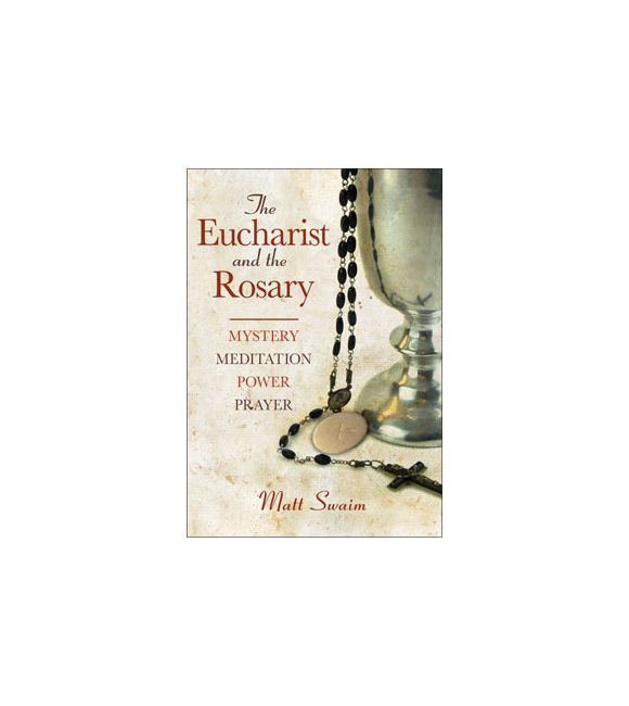 The Eucharist and the Rosary