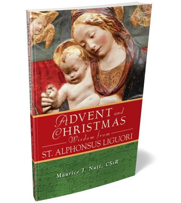 Advent and Christmas Wisdom from St. Alphonsus Liguori