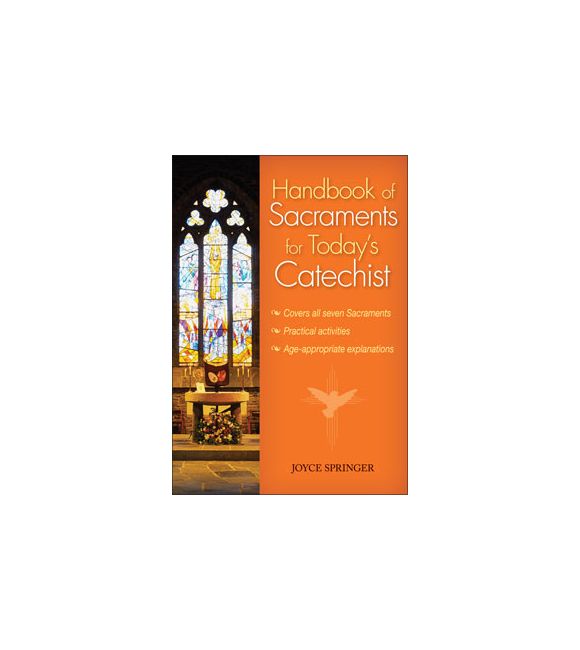 Handbook of Sacraments for Today's Catechist