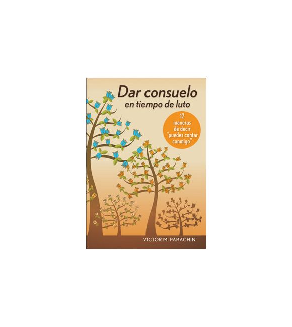 Dar consuelo en tiempo de luto