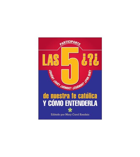 Las 5 preguntas de nuestra fe cat