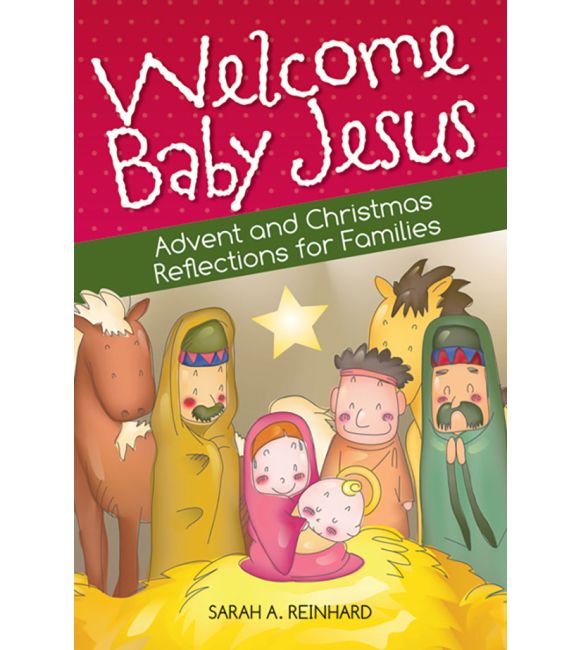 Welcome Baby Jesus