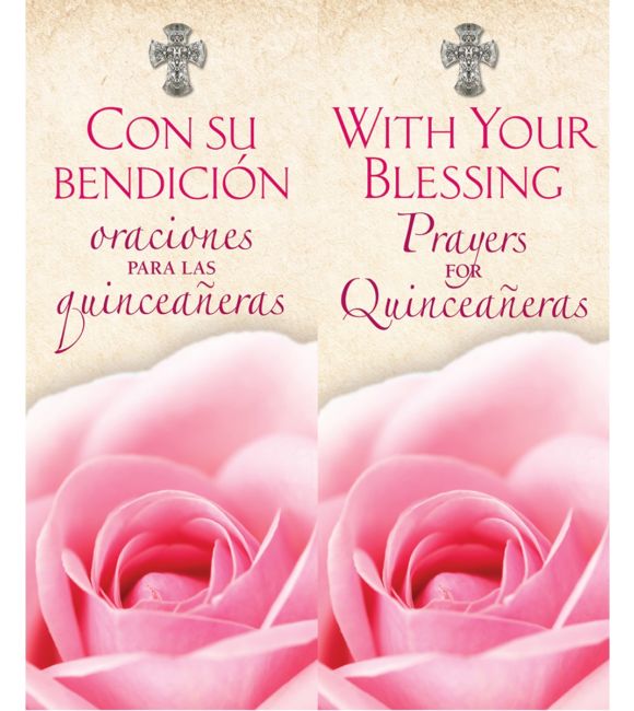 With Your Blessing: Prayers for Quinceañeras / Con su bendición