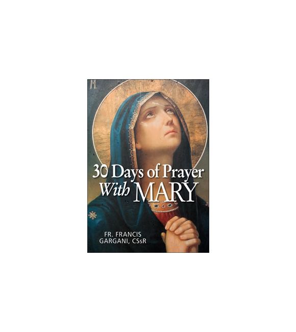 30 Days of Prayer with Mary