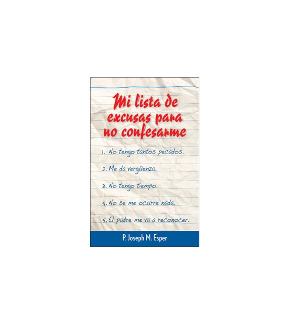 Mi lista de excusas para no confesarme