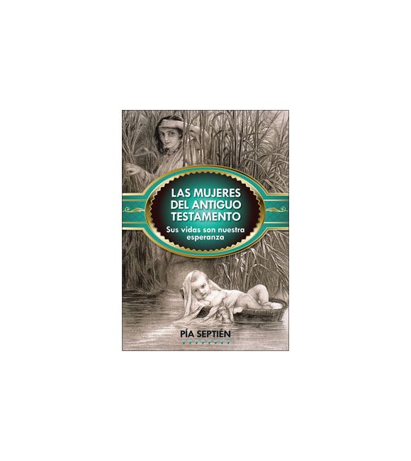 Las mujeres del Antiguo Testamento
