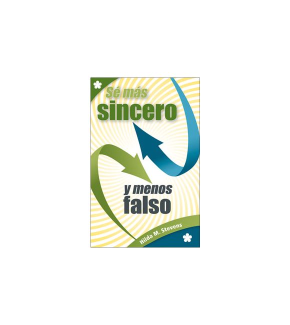 Sé más sincero y menos falso