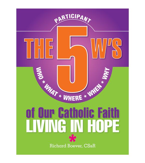 The 5 W's: Living In Hope