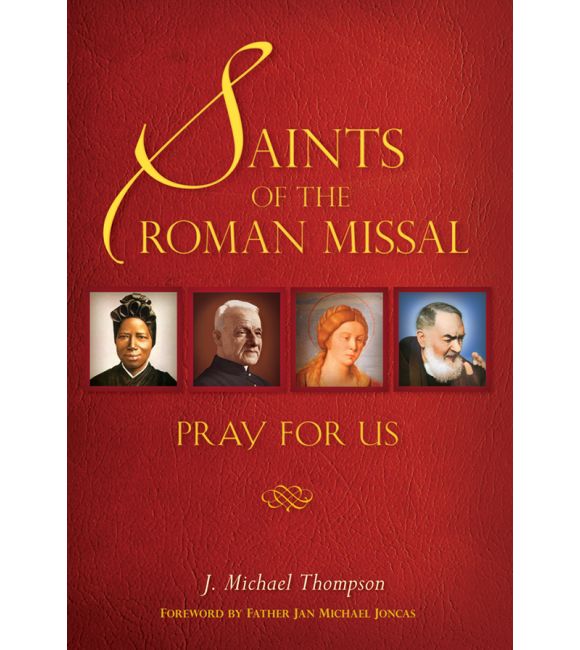 Saints of the Roman Missal, Pray for Us