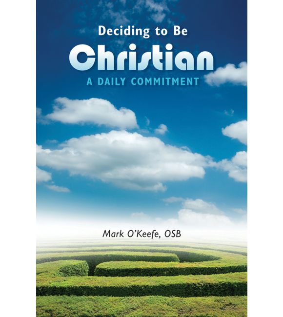 Deciding to Be Christian