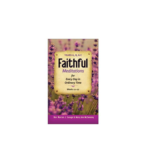 Faithful Meditations for Every Day in Ordinary Time