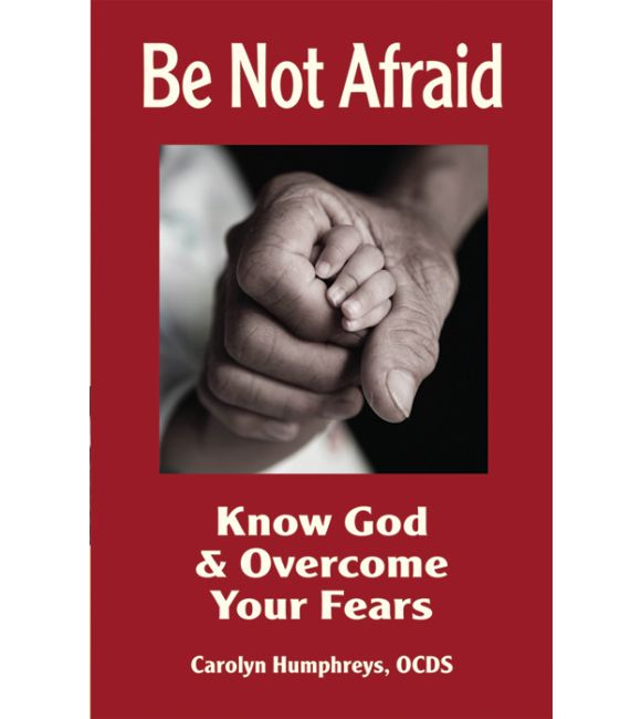 Be Not Afraid