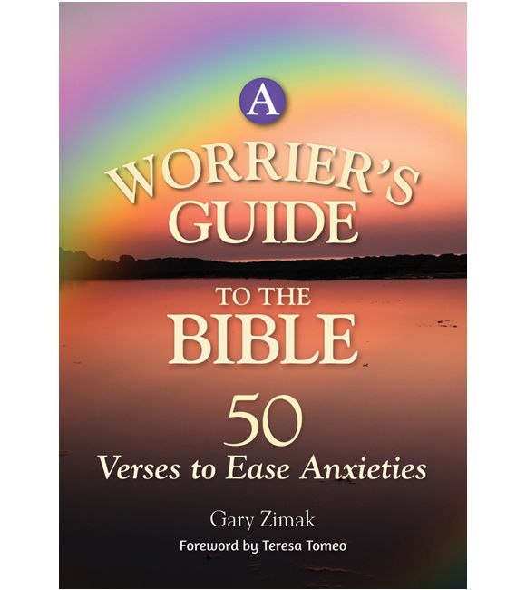 A Worrier's Guide to the Bible