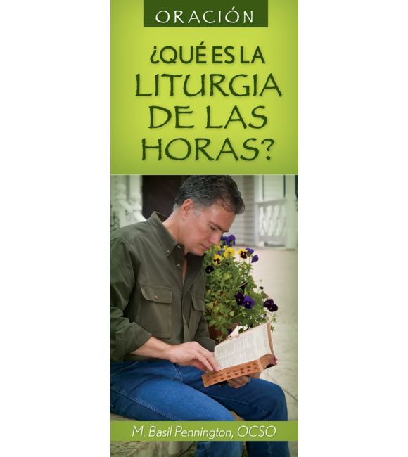 Oracion: ¿Qué es la Liturgia de las horas?