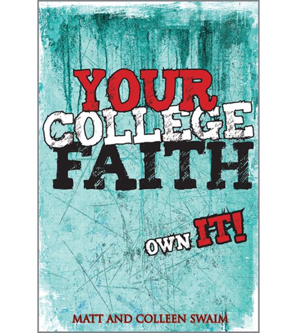 Your College Faith: Own It!