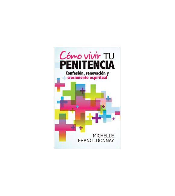 Cómo vivir tu penitencia