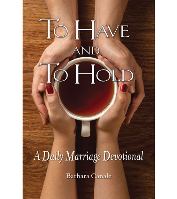 To Have and To Hold
