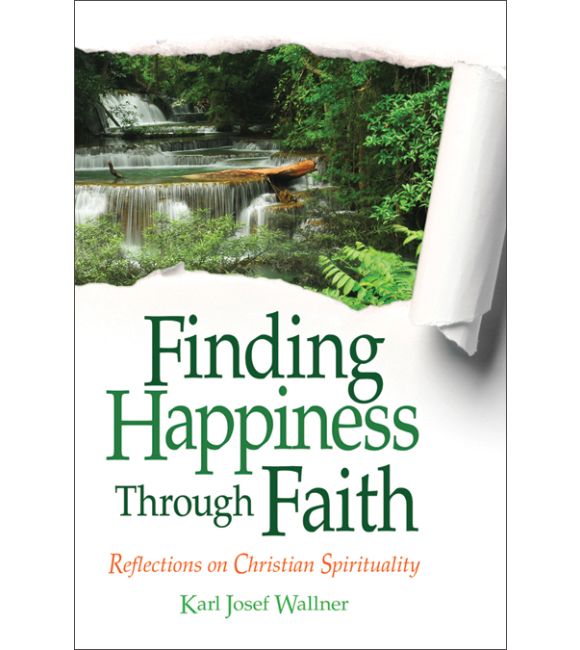 Finding Happiness Through Faith