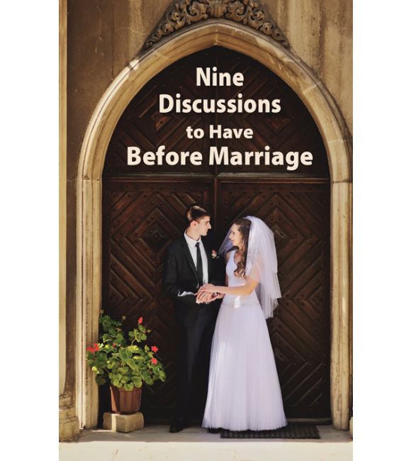 Nine Discussions to Have Before Marriage