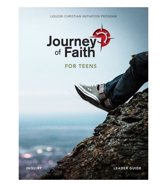 Journey of Faith for Teens, Inquiry Leader Guide