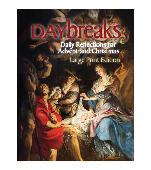 Daybreaks Large Print Boyer Advent 2015