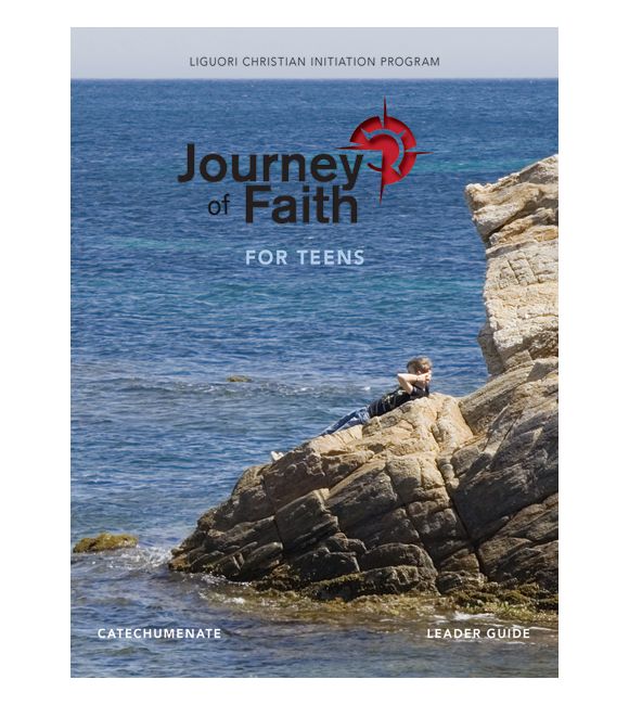 Journey of Faith for Teens, Catechumenate Leader Guide