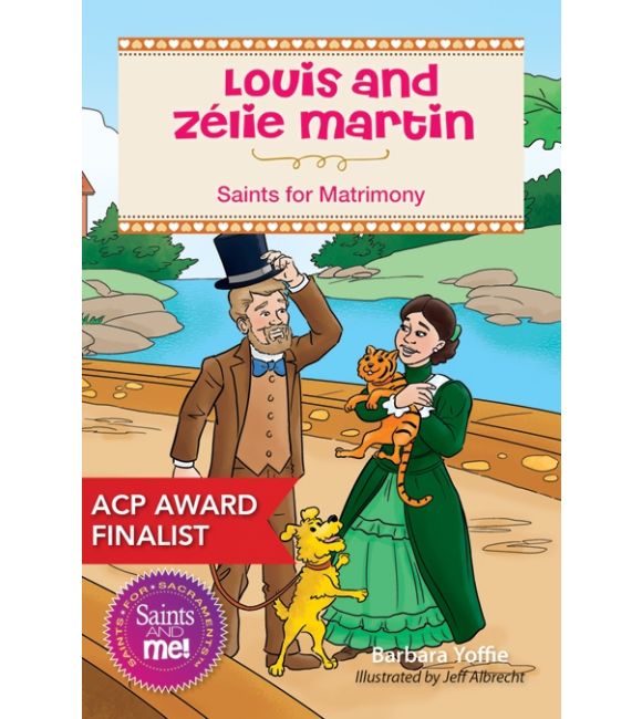 Louis and Zélie Martin: Saints for Matrimony