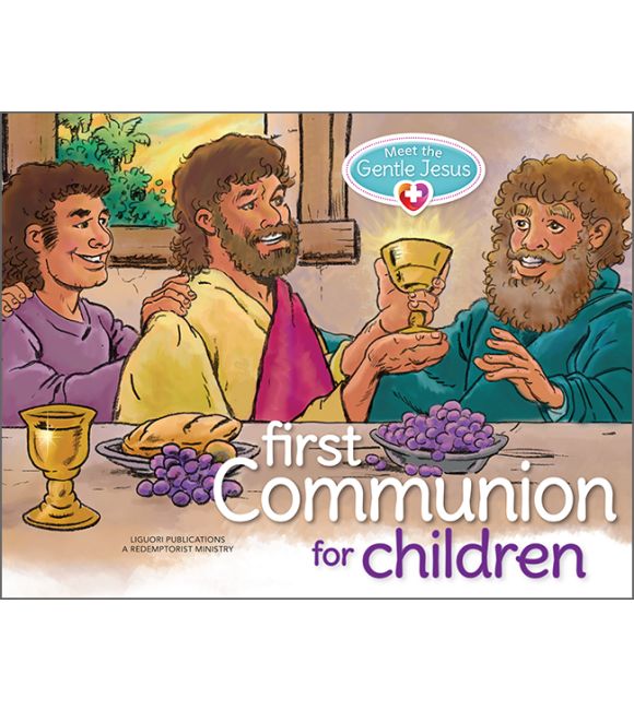 Meet the Gentle Jesus: First Communion, For Children