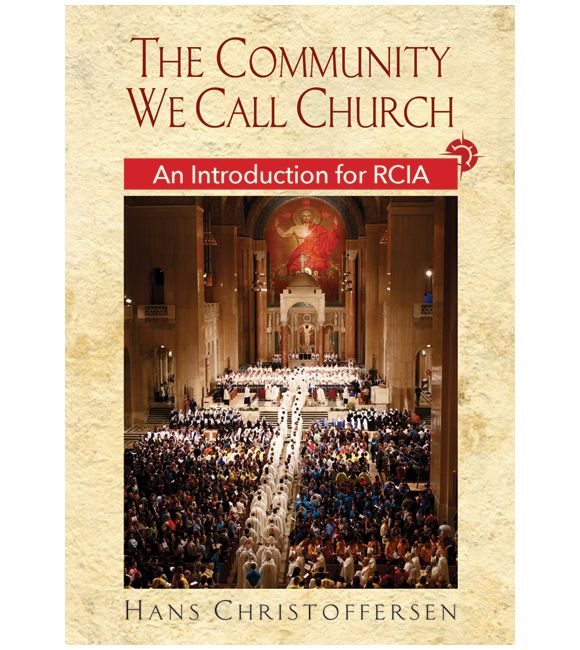 The Community We Call Church Revised Edition