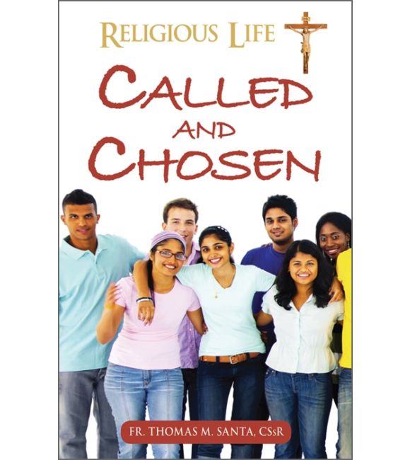 Religious Life: Called and Chosen