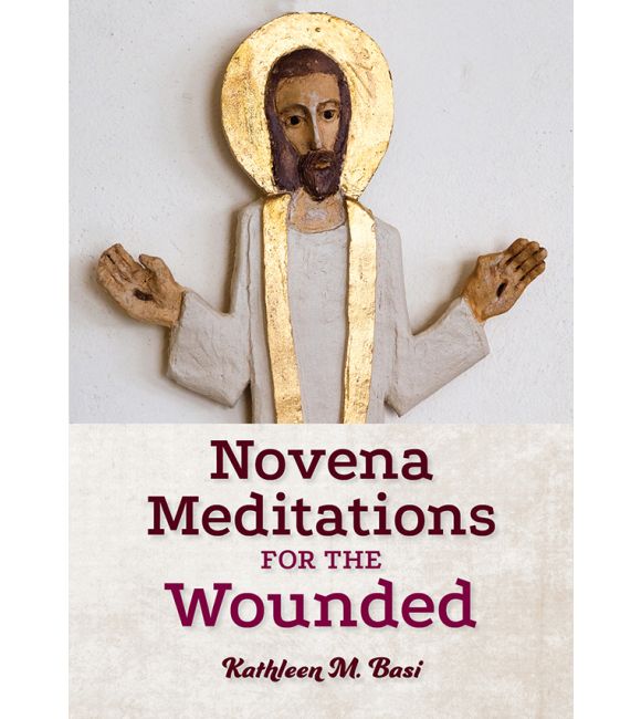 Novena Meditations for the Wounded