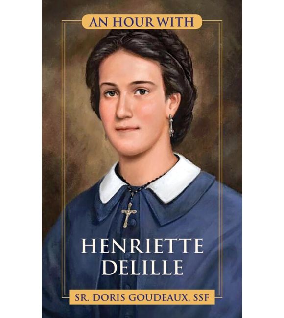 An Hour With Mother Henriette DeLille