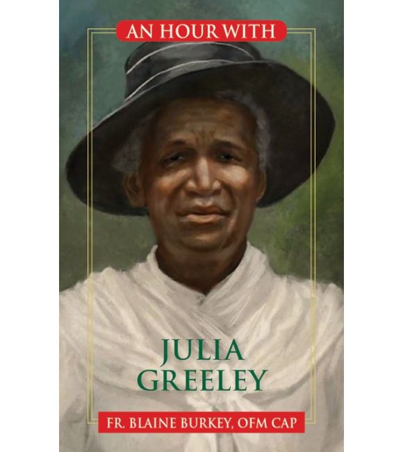 An Hour With Julia Greeley