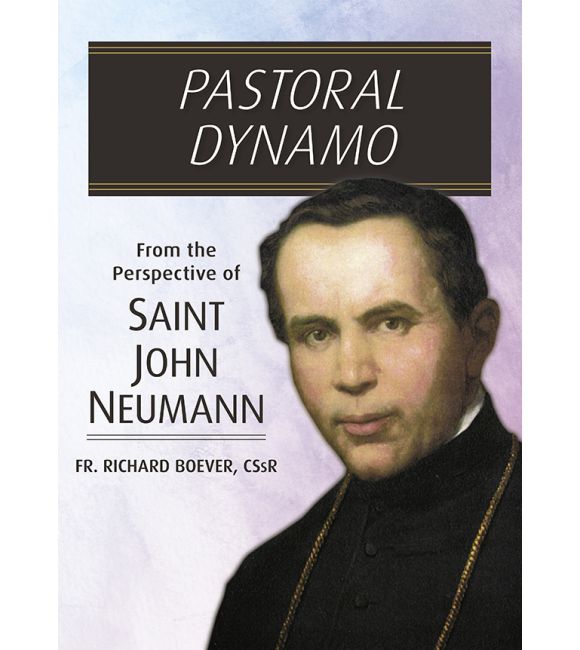 Pastoral Dynamo: From the Perspective of Saint John Neumann